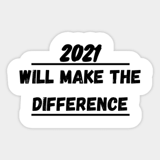 2021 Will make the difference Sticker